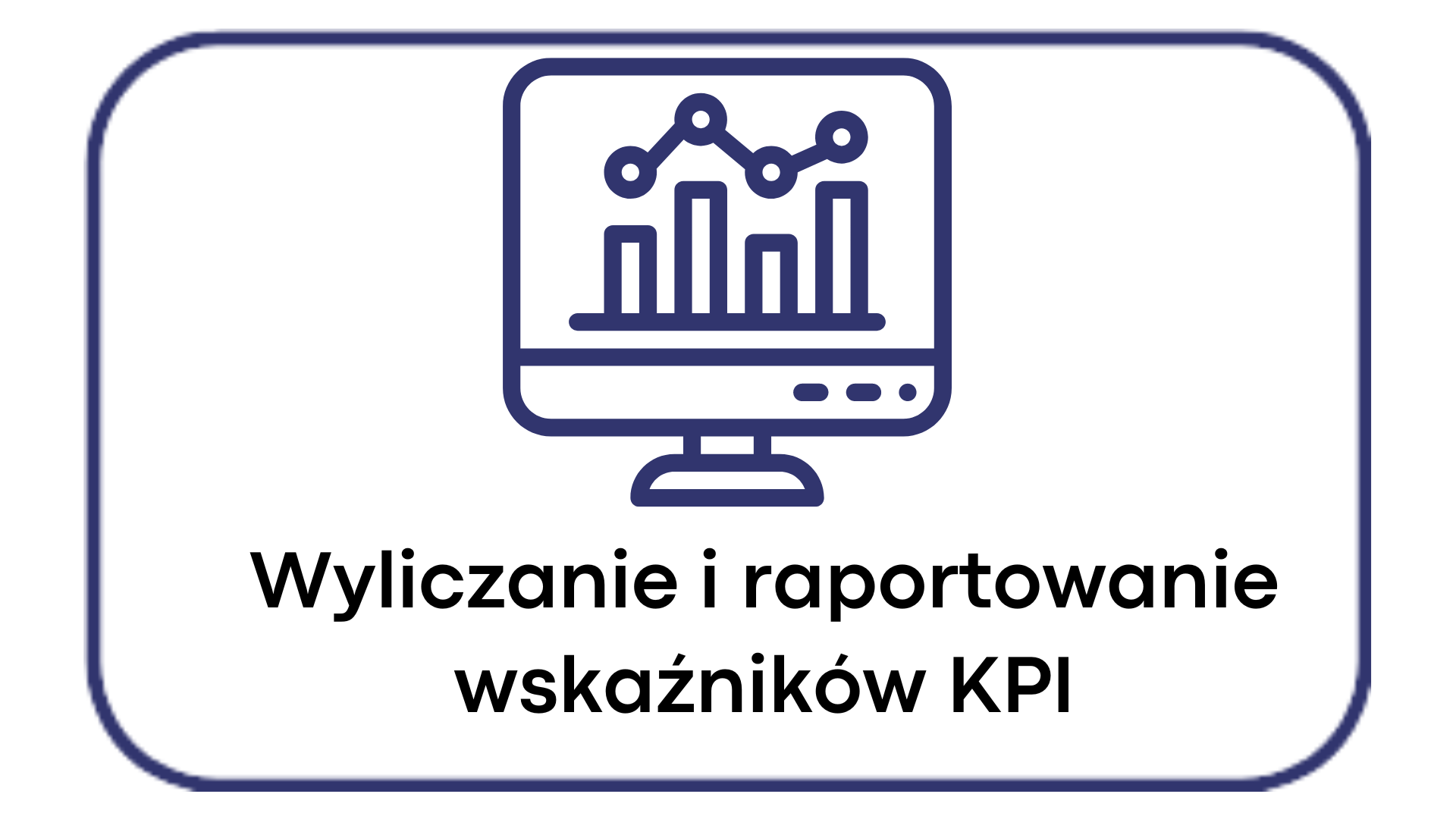 Wyliczanie i raportowanie wskaźników KPI